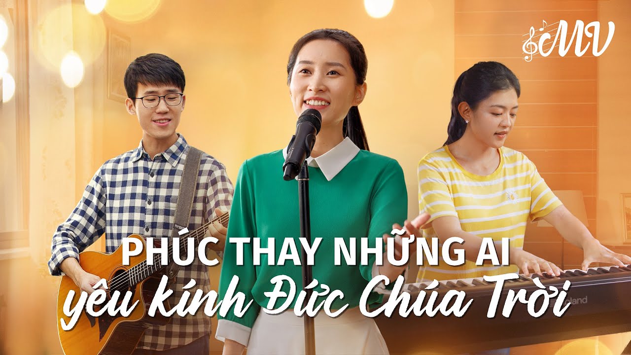 Nhạc Thánh Ca | Phúc thay những ai yêu kính Đức Chúa Trời