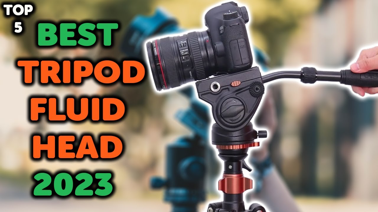 5 Best Tripod Fluid Head | Top 5 Budget Camera Tripod Fluid Heads in 2023