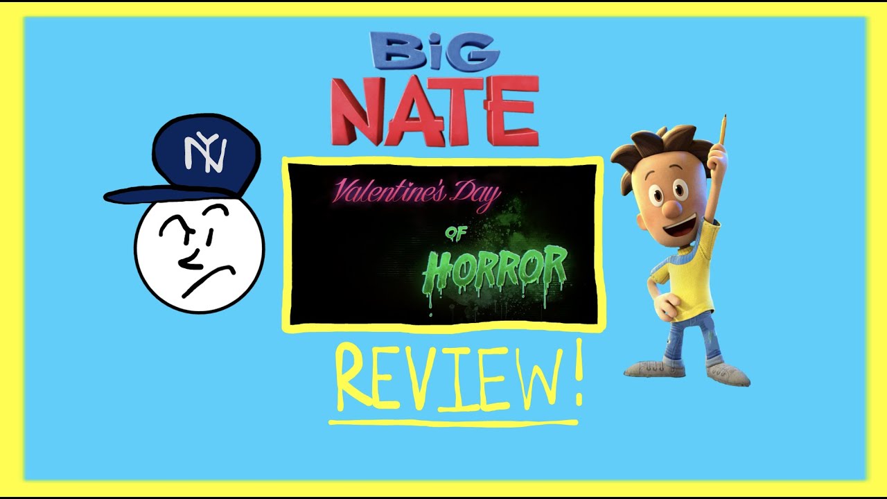BaseballSam2 Review~ (Big Nate- Valentine's Day of Horror)