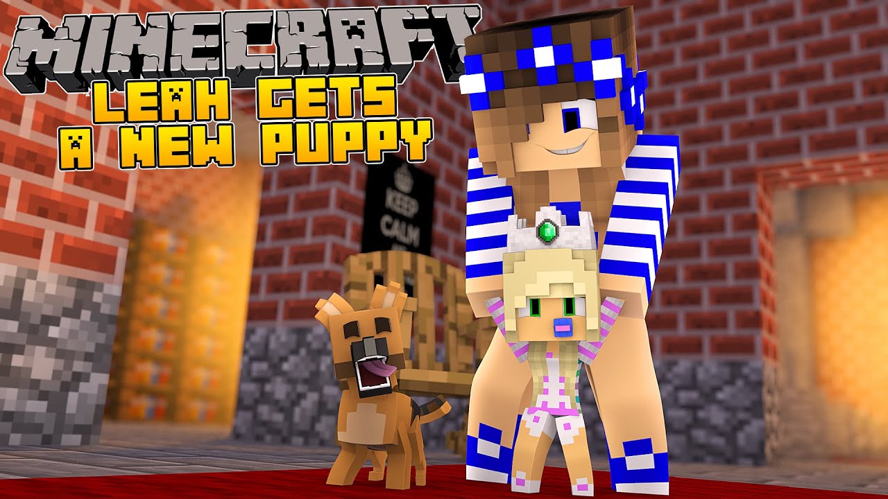 Minecraft-Little Carly-BABY LEAH GETS A NEW PUPPY!!