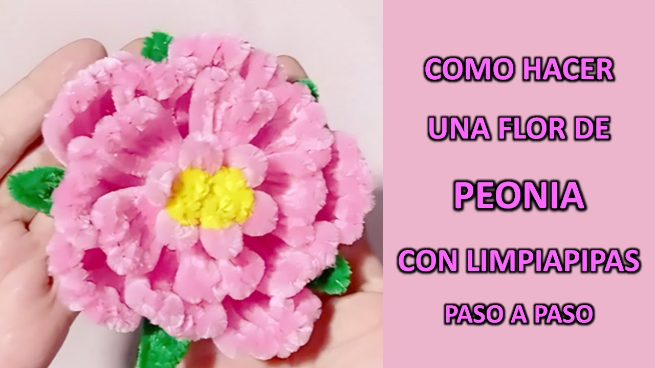 🌺 TUTORIAL | COMO HACER FLOR DE PEONIA CON LIMPIAPIPAS | MANUALIDADES DIY
