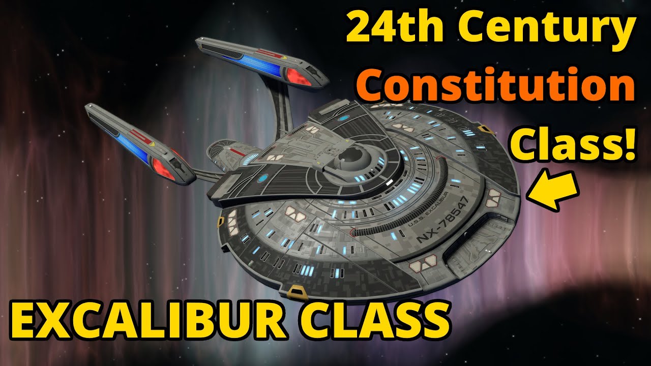 If the Constitution and Sovereign had a Baby -  the Excalibur class | Star Trek Ship Lore