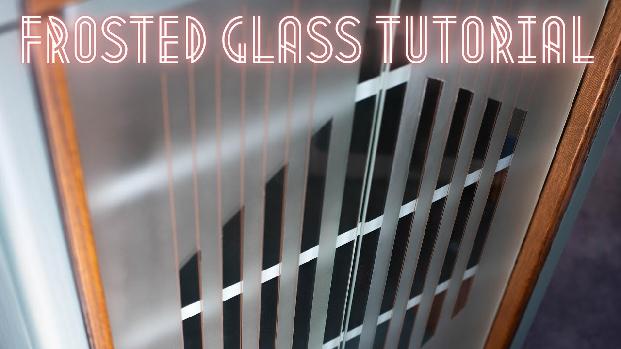 Frosted Glass Tutorial | Bar Cabinet Edition | Episode 33