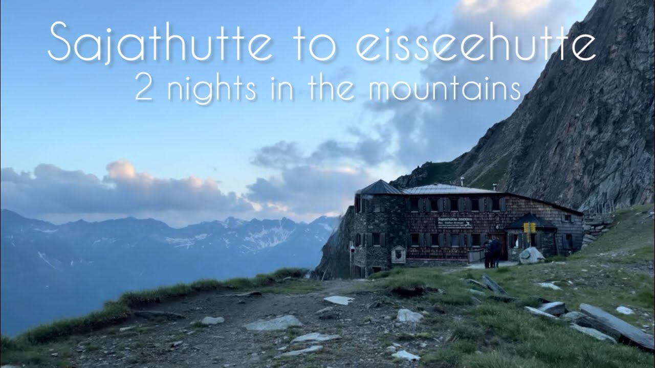 Overnight at 2600m high | sajathütte to eisseehütte | best beginner cabin tour