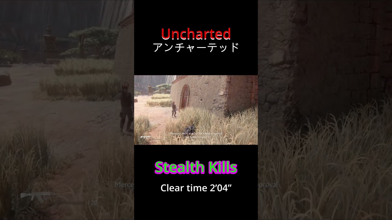 Uncharted 4 Remastered — Stealth Kills Clear time 2’04” | PS5 