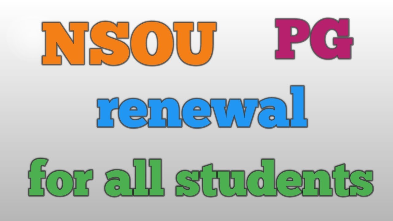 Netaji Subhash open University renewal for all pg students