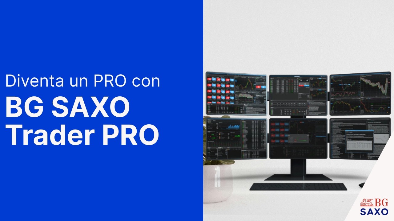 Diventa un PRO con BG SAXO TraderPRO