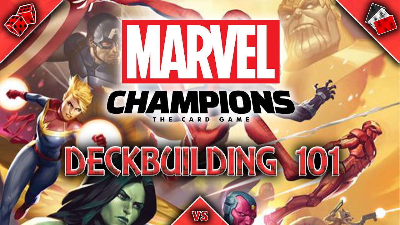 Marvel Champions Deckbuilding Guide