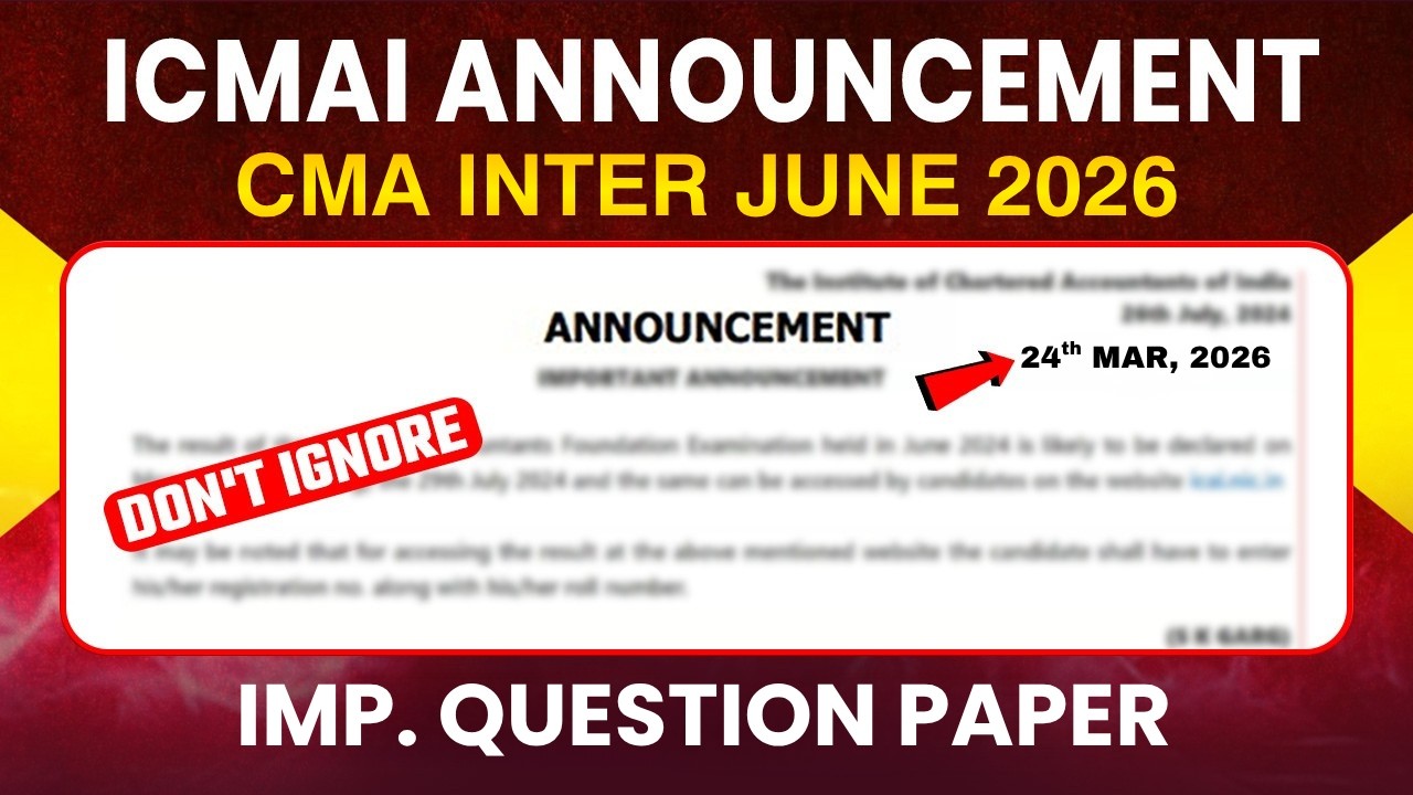 ICMAI Important Announcement | CMA Inter June 26 | CMA Practice Test Paper | ICMAI Exams