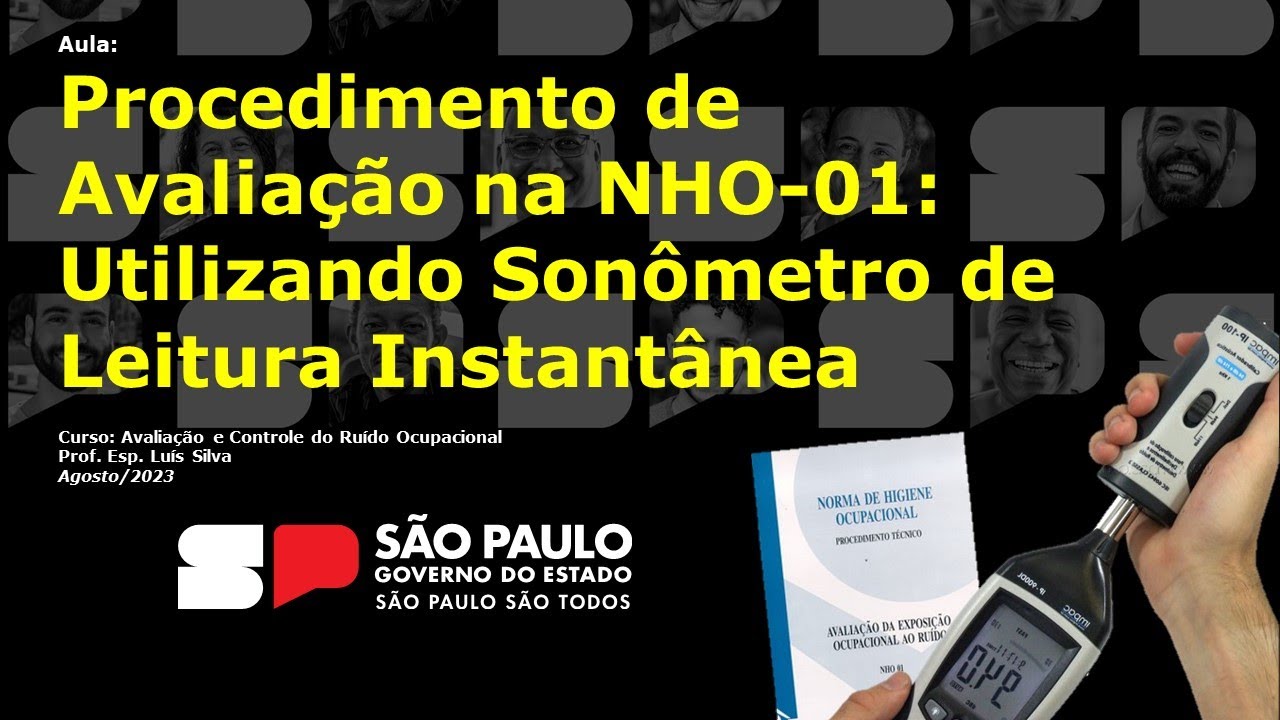 Procedimento de avalia&ccedil;&atilde;o de ru&iacute;do na NHO 01: Aula pr&aacute;tica com son&ocirc;metro de leitura instant&acirc;nea