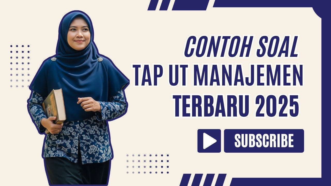 Contoh Soal TAP UT Manajemen Terbaru 2025 dan Pembahasan