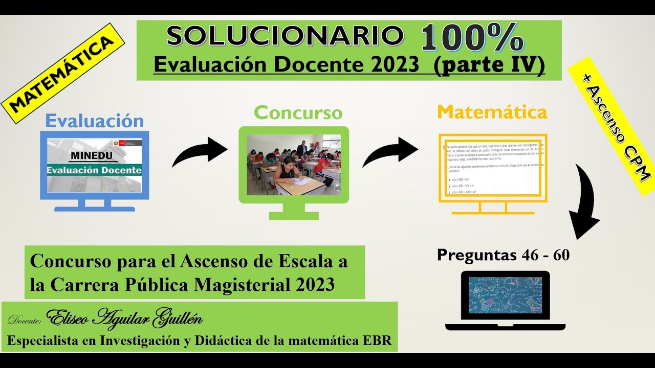 SOLUCIONARIO 100% EVALUACIÓN DOCENTE 2023 PARTE 4 (46-60) MATEMÁTICA para ASCENSO a la C.P.M. MINEDU