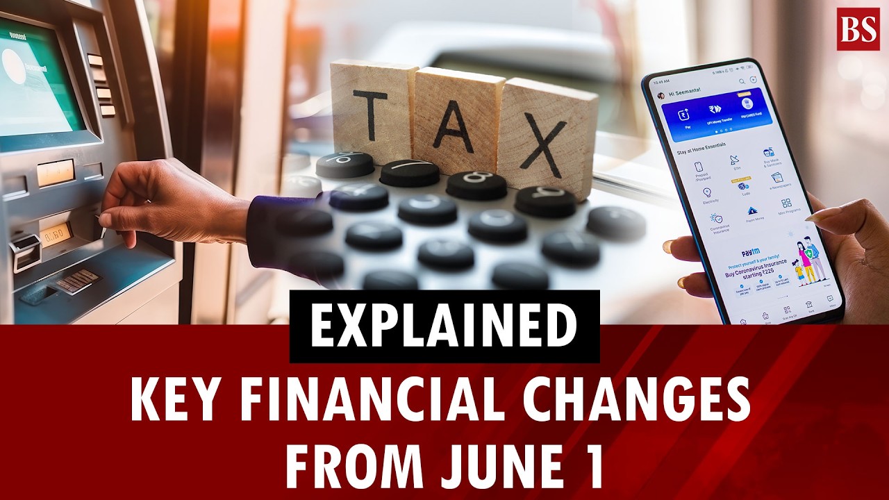 UPI, PAN, tax rules change from June: What you need to know