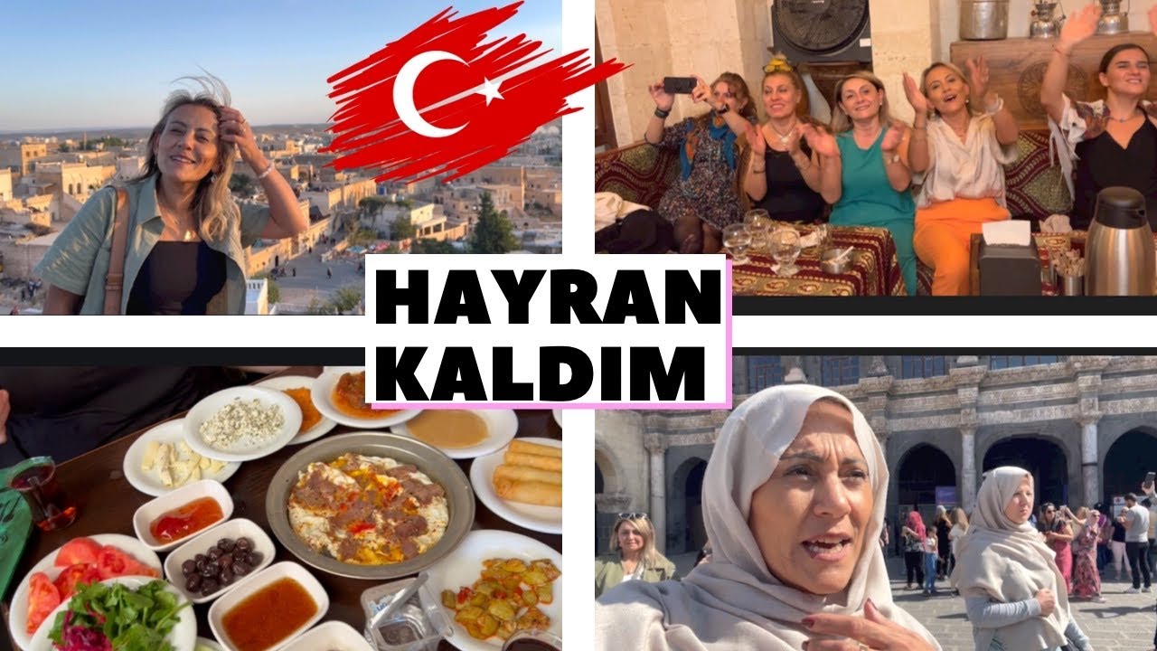 HAYRAN ve AŞIK OLDUM 😍 MARDİN MİDYAT TURU | URFA SIRA GECESİ