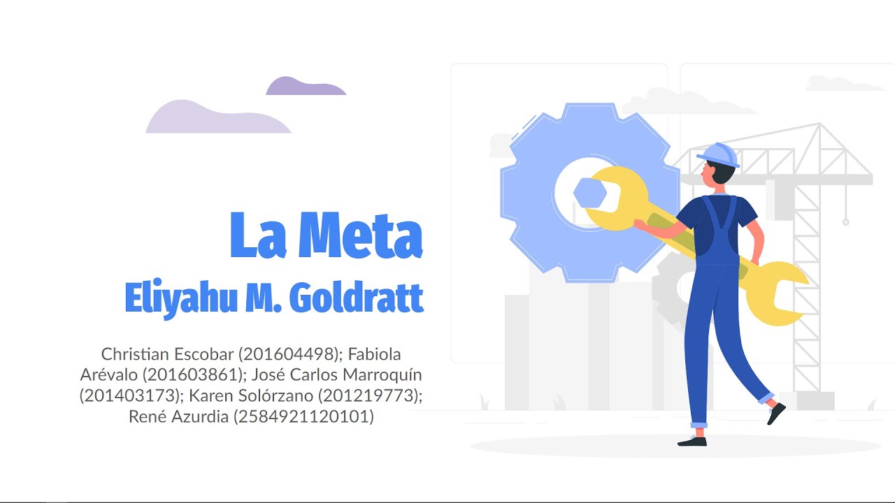 La Meta: Un Proceso de Mejora Continua