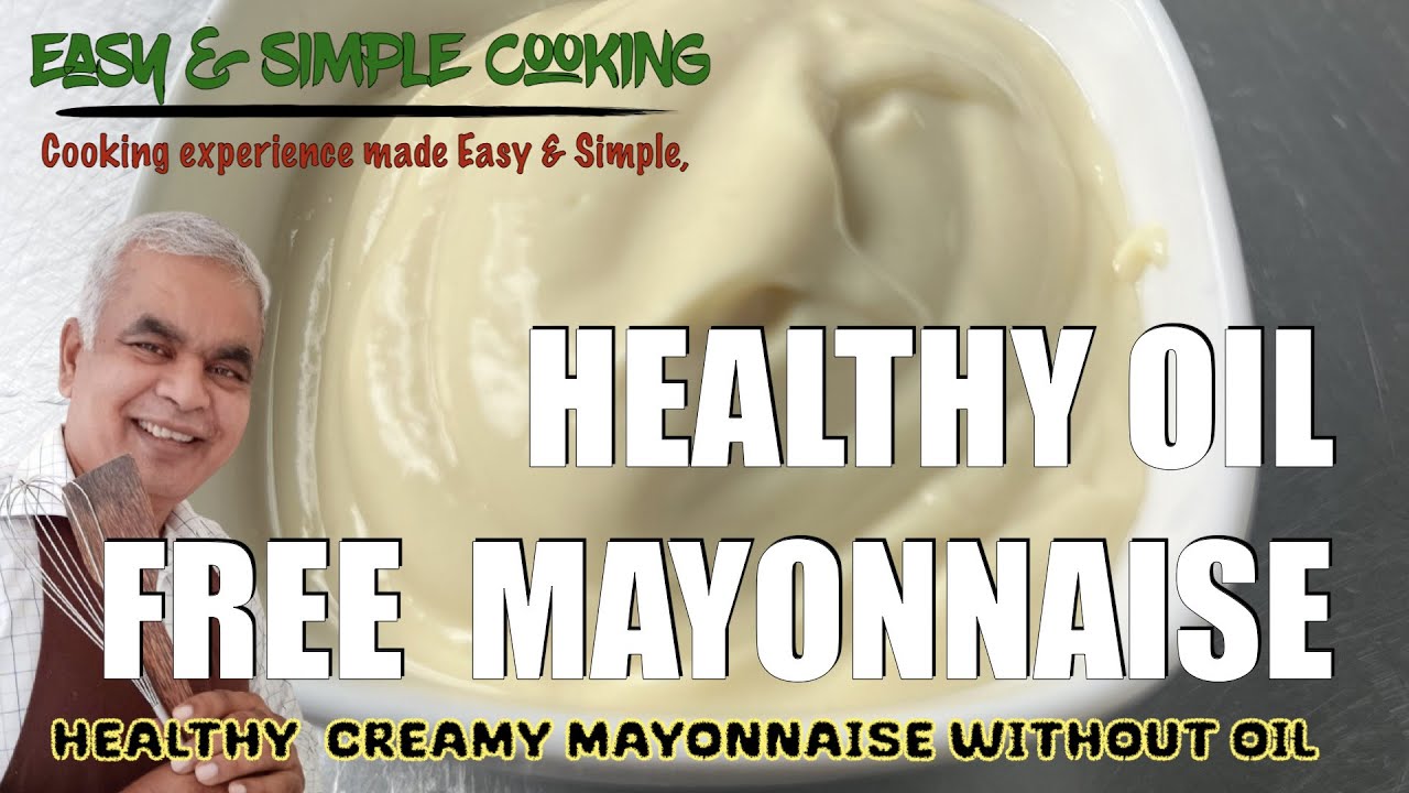 HEALTHY OIL FREE MAYONNAISE (Healthy Mayonnaise without oil)  #211