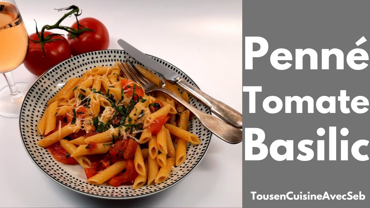 RECETTE de PENNÉ à la TOMATE et BASILIC (Tous en cuisine avec Seb)