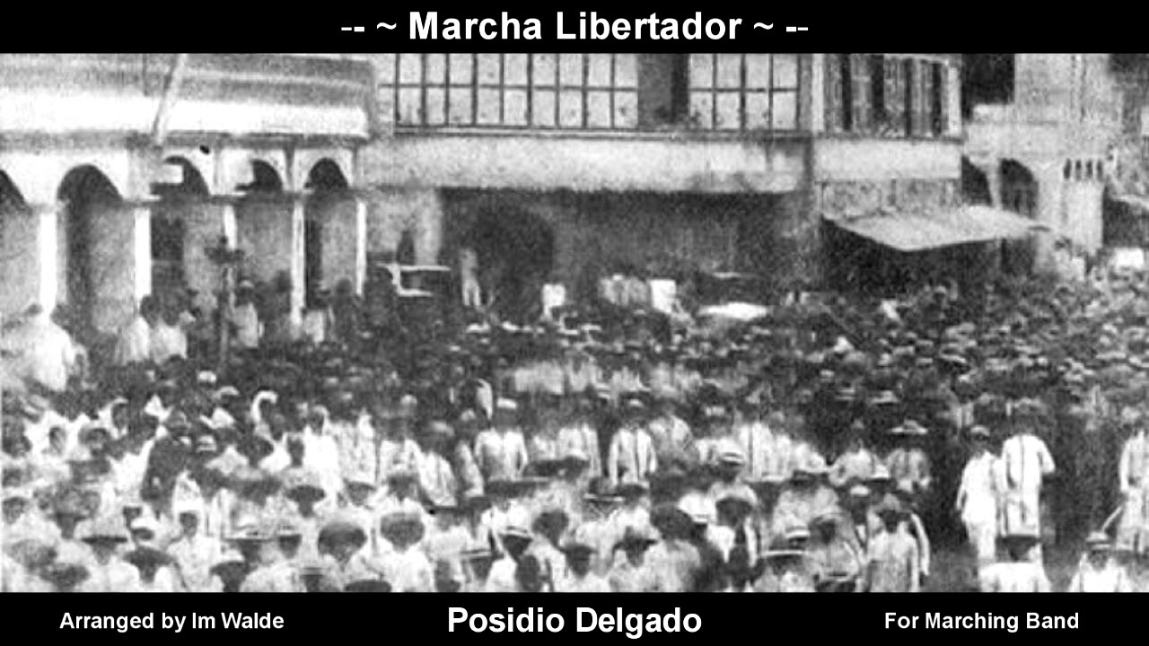 Posidio Delgado - Marcha Libertador (1898)
