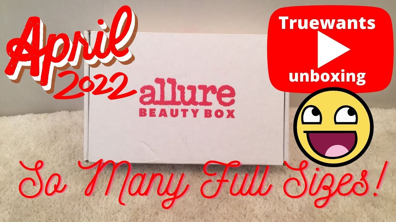 ALLURE April 2022 Beauty Box PAID $23.00 Mostly Full Sizes!! Almost $200.00 Retail ??