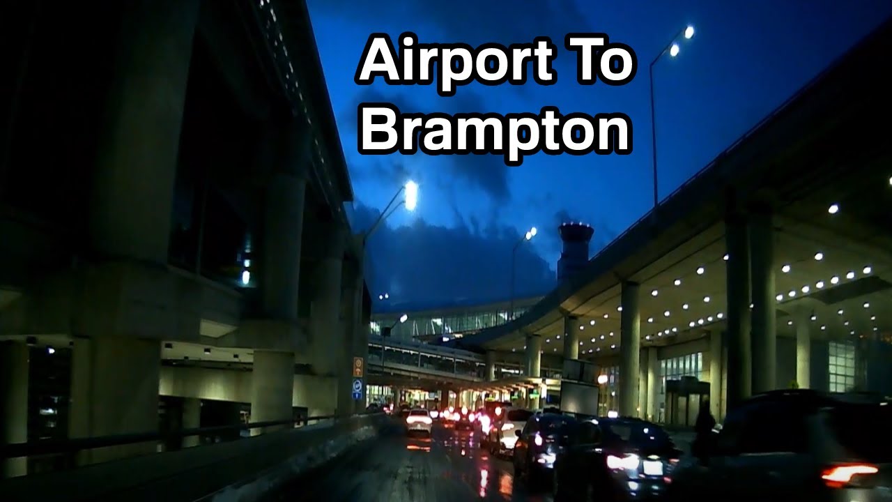 [ 4K ] Driving - Toronto Pearson International Airport to Brampton