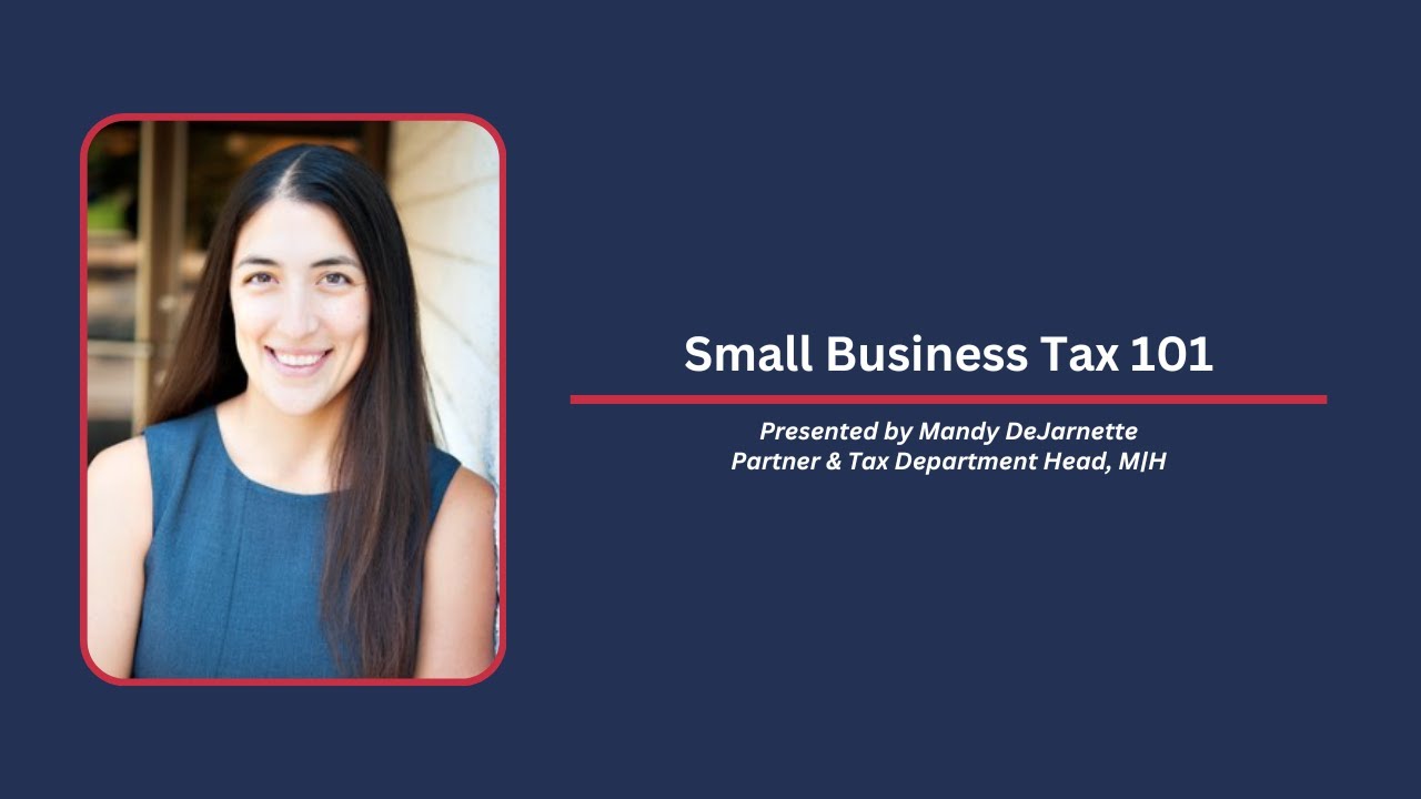 Small Business Tax 101 presented by Mandy DeJarnette