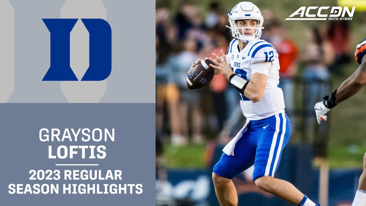 Grayson Loftis 2023 Regular Season Highlights | Duke QB