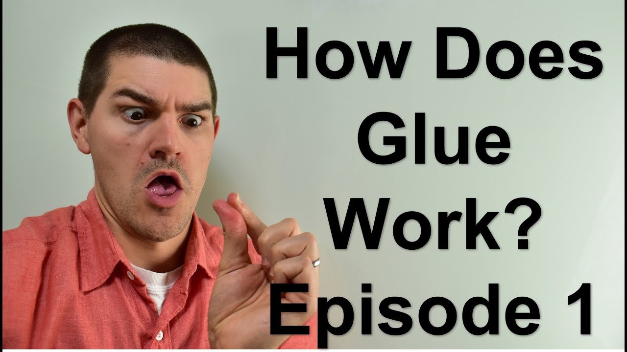 Chemistry of Glue Episode 1