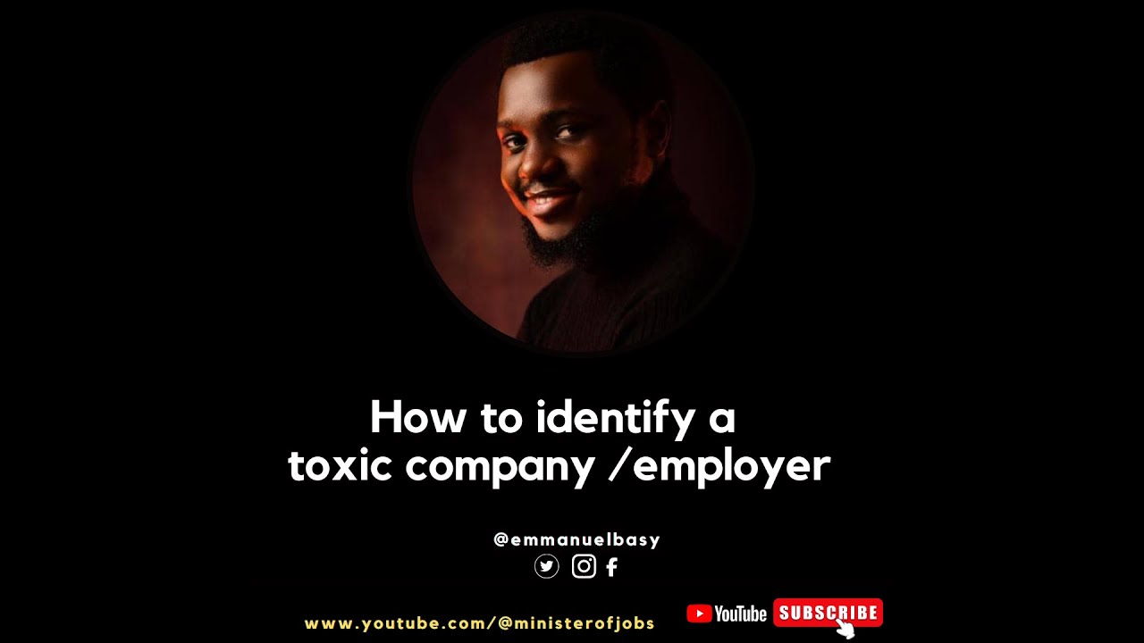 How to identify a toxic company / employer