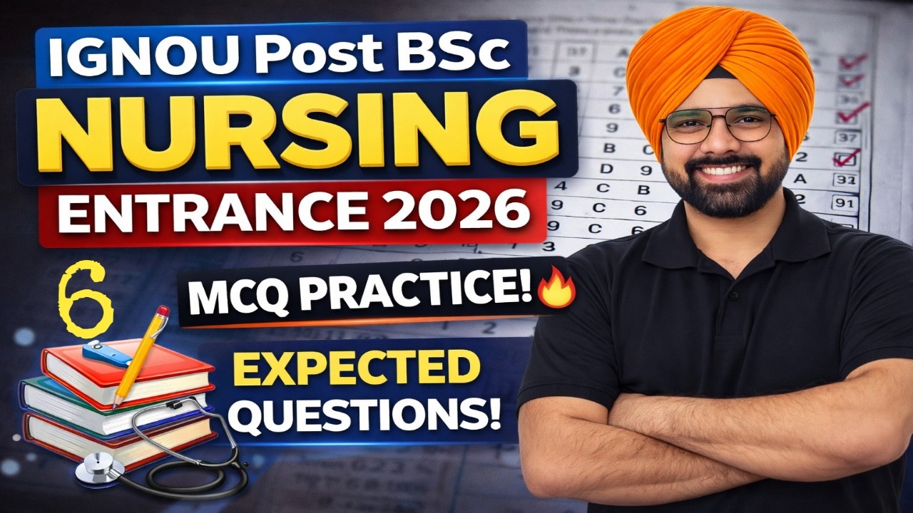 IGNOU Post BSc Nursing Entrance 2026 | Top MCQs Class 6🔥 | Most Expected Questions with Explanation