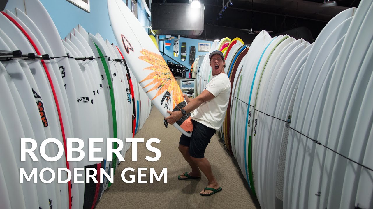 Roberts Modern Gem Surfboard Review