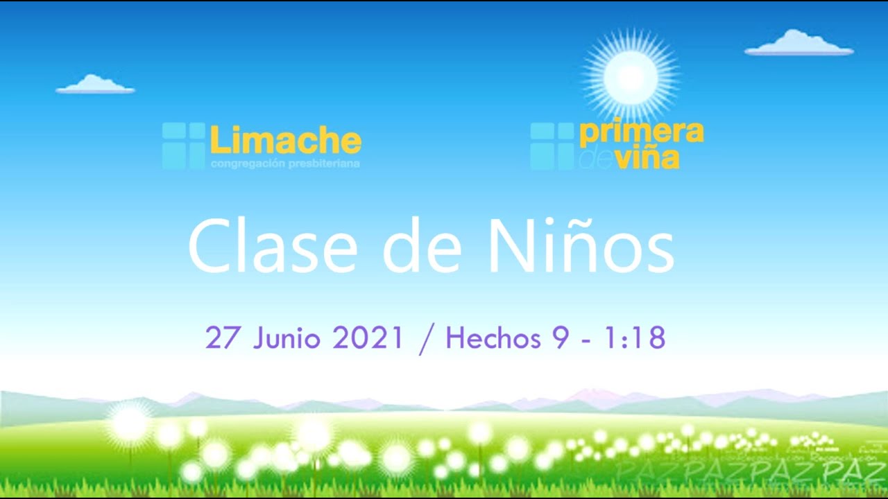 Hechos 9. 1-18 - Clase de Niños 27/06/2021