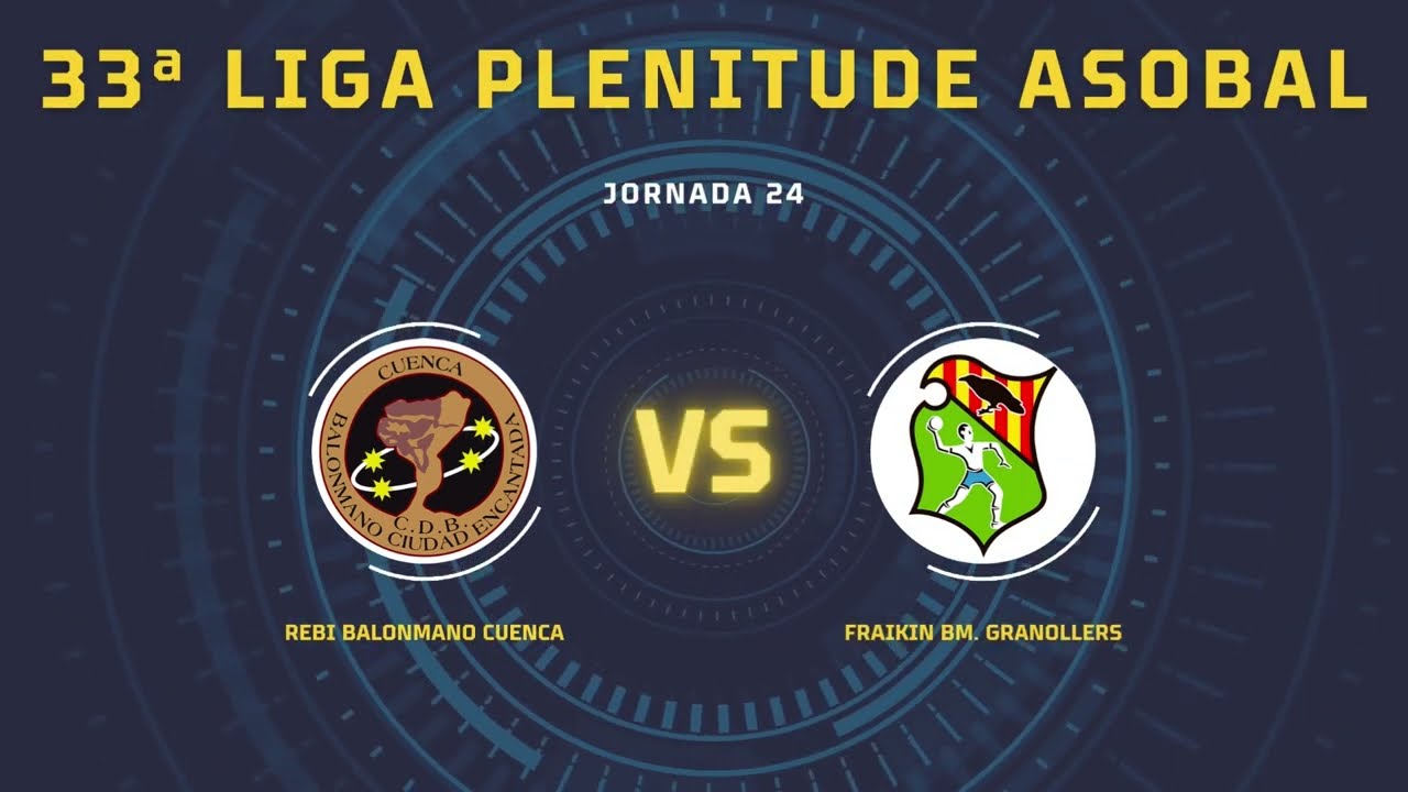 33&ordf; Liga Plenitude ASOBAL J24: REBI Balonamno Cuenca - Fraikin BM. Granollers 34-28