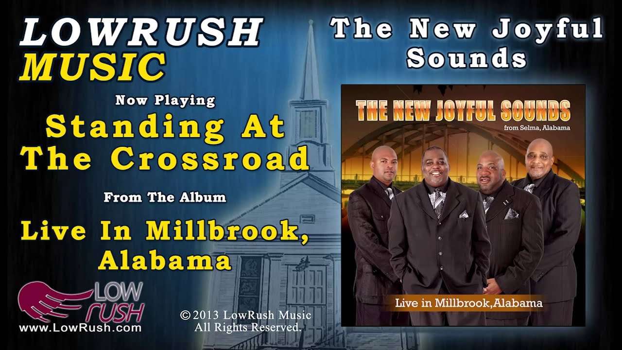 The New Joyful Sounds - Standing At The Crossroad