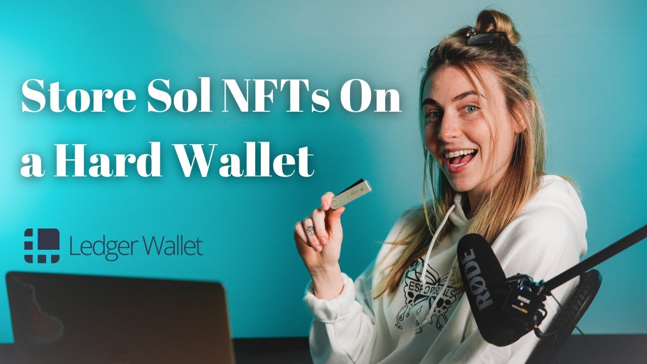 How To Store Solana NFTs On A Hardware Wallet