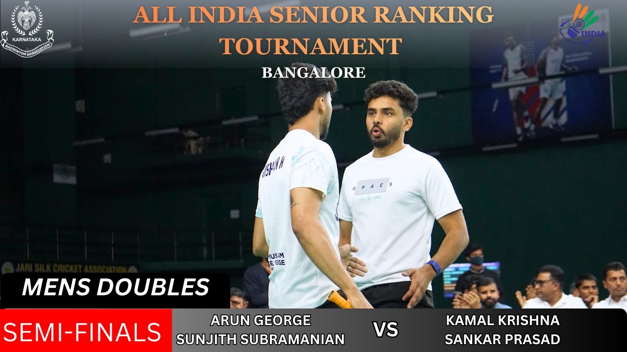 Arun George & Sunjith Subramanian 🆚 Kamal Krishnan & Sankar Prasad | SF | MD | All India Ranking 🏸🔥