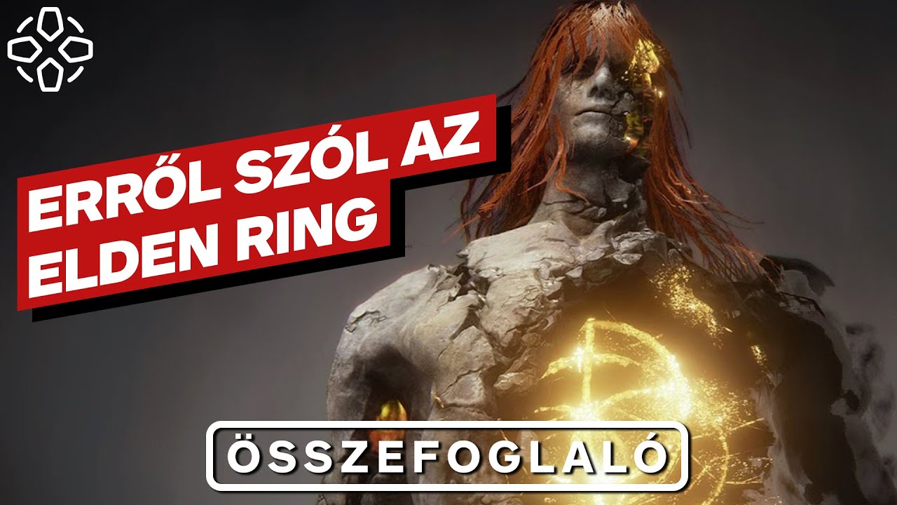 &Iacute;me, az Elden Ring t&ouml;rt&eacute;nete 12 percben (SPOILEREKKEL!)