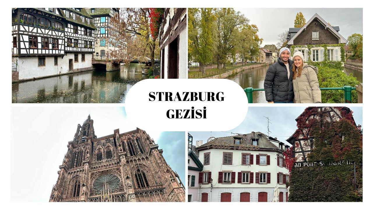 Jesgiller: Tüm gezilecek yerleri ile Strazburg!