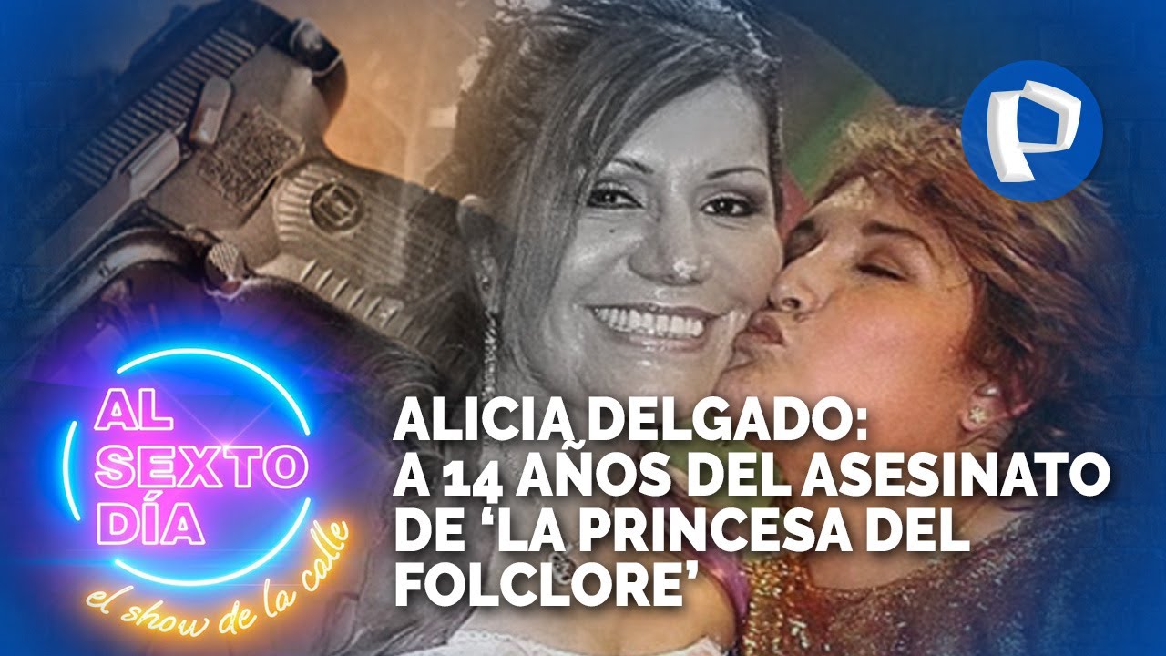 Alicia Delgado: A 14 años del asesinato de ‘La princesa del folclore’