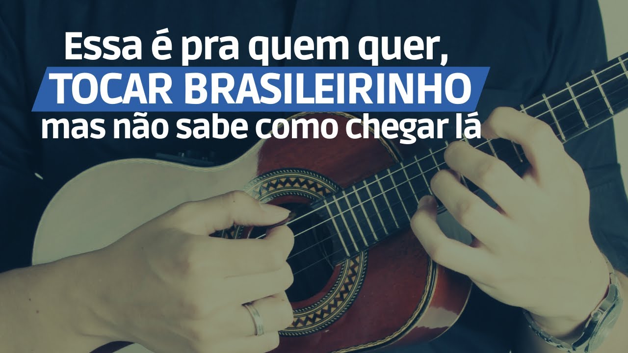 Essa é pra quem quer tocar Brasileirinho, mas não sabe como chegar lá | Cavaquinho