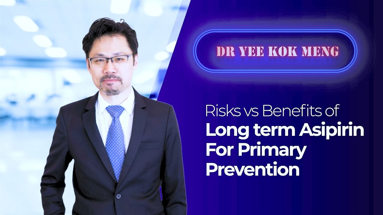 Risks vs Benefits of Long term Aspirin For Primary Prevention