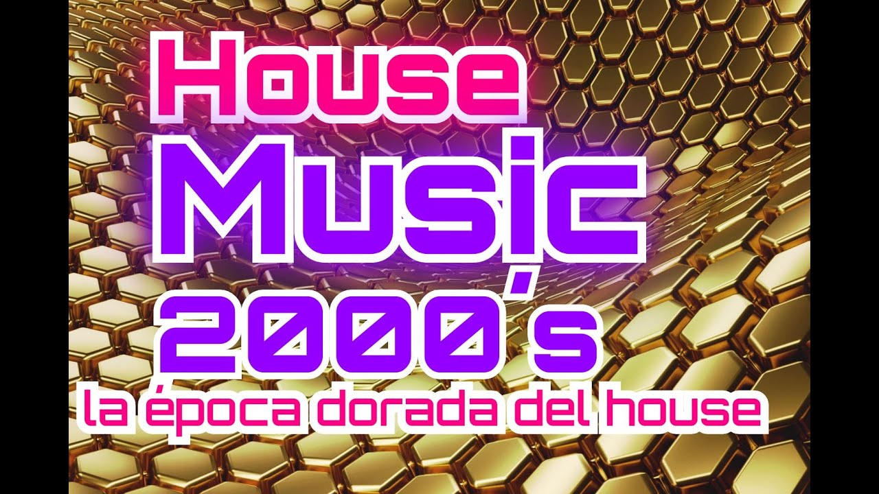 💎🧷Sesión clásicos House comienzos 2000💎🧷 La época dorada de  la música House🥇🥇🥇