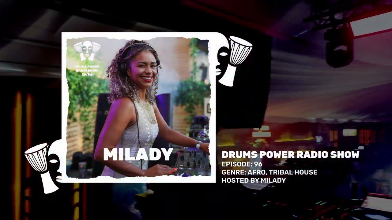 Drums Power Radio Show - Episode 096 (Afro house, afro tech, tribal house)