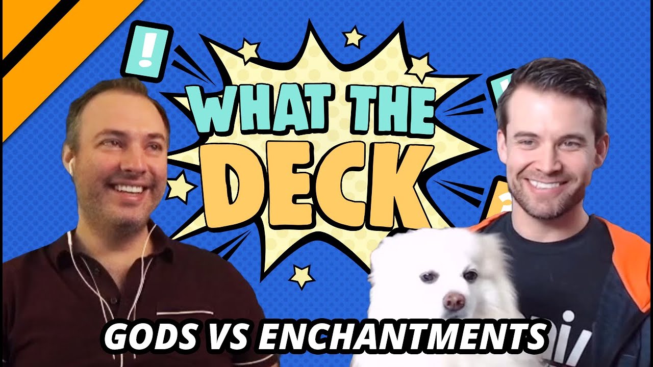 What The Deck Ep. 16 w/ Brian Kibler! | Gods vs Enchantments | MTG Arena