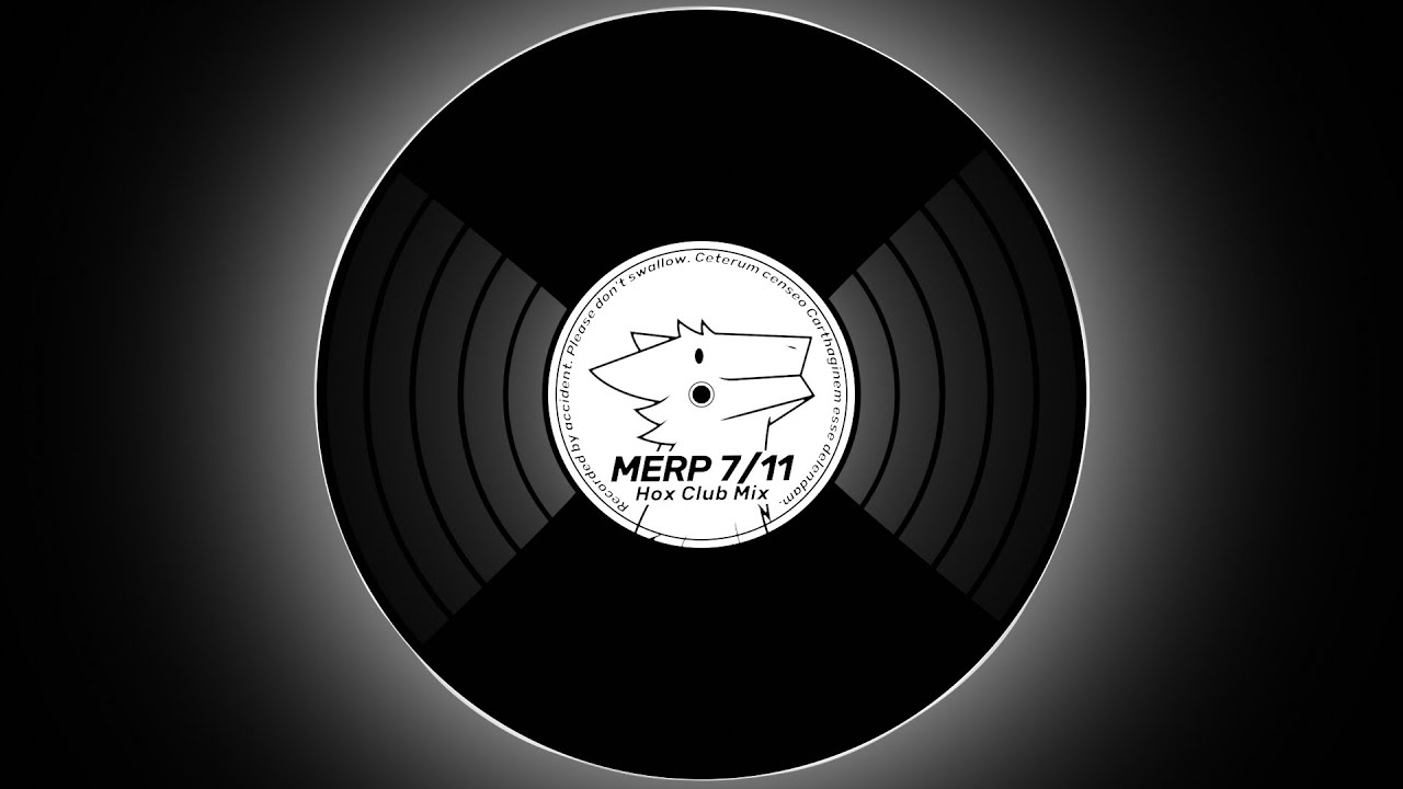 Merp 7/11 (Hox Club Mix)