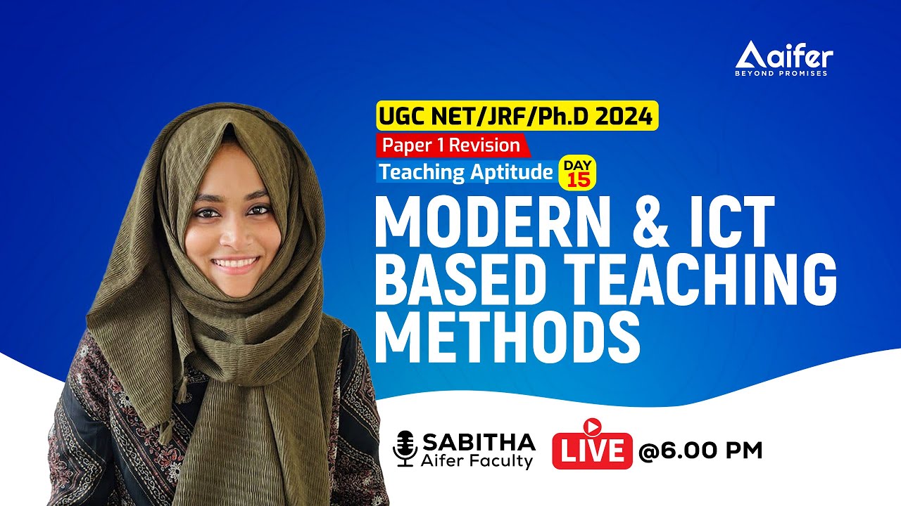 UGC NET Paper 1 Revision | Modern&ICT Based Teaching Method| TeachingAptitude| Day15| AiferEducation