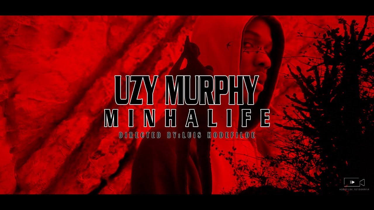 Uzy Murphy_Minha life [Video Official]