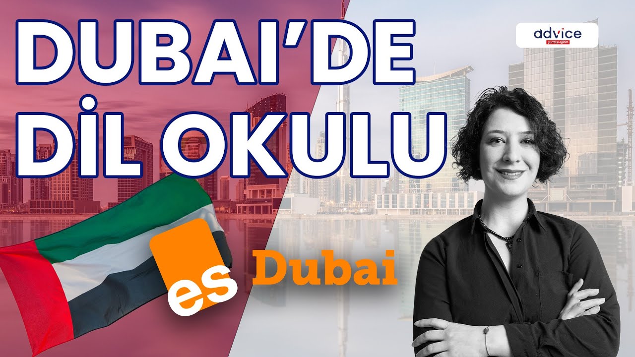 Dubai'de Dil Okulu I ES Dubai