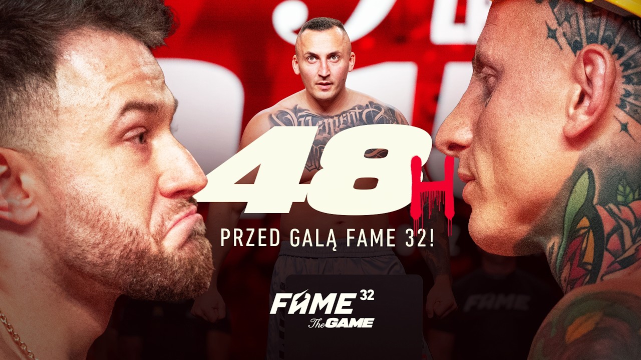 48H PRZED GALĄ