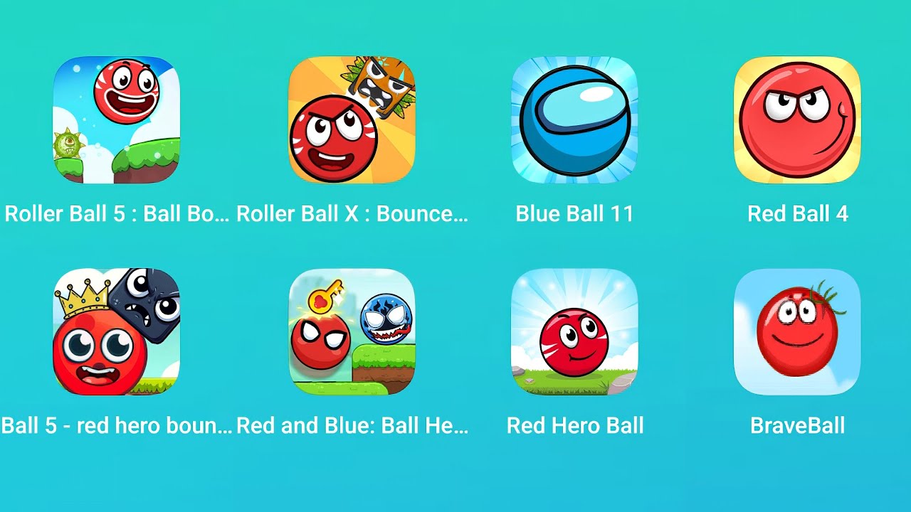 Roller Ball 5, Roller Ball X, Blue Ball 11, Red Ball 4, Ball 5 Red Hero Bounce, Red and Blue Balls