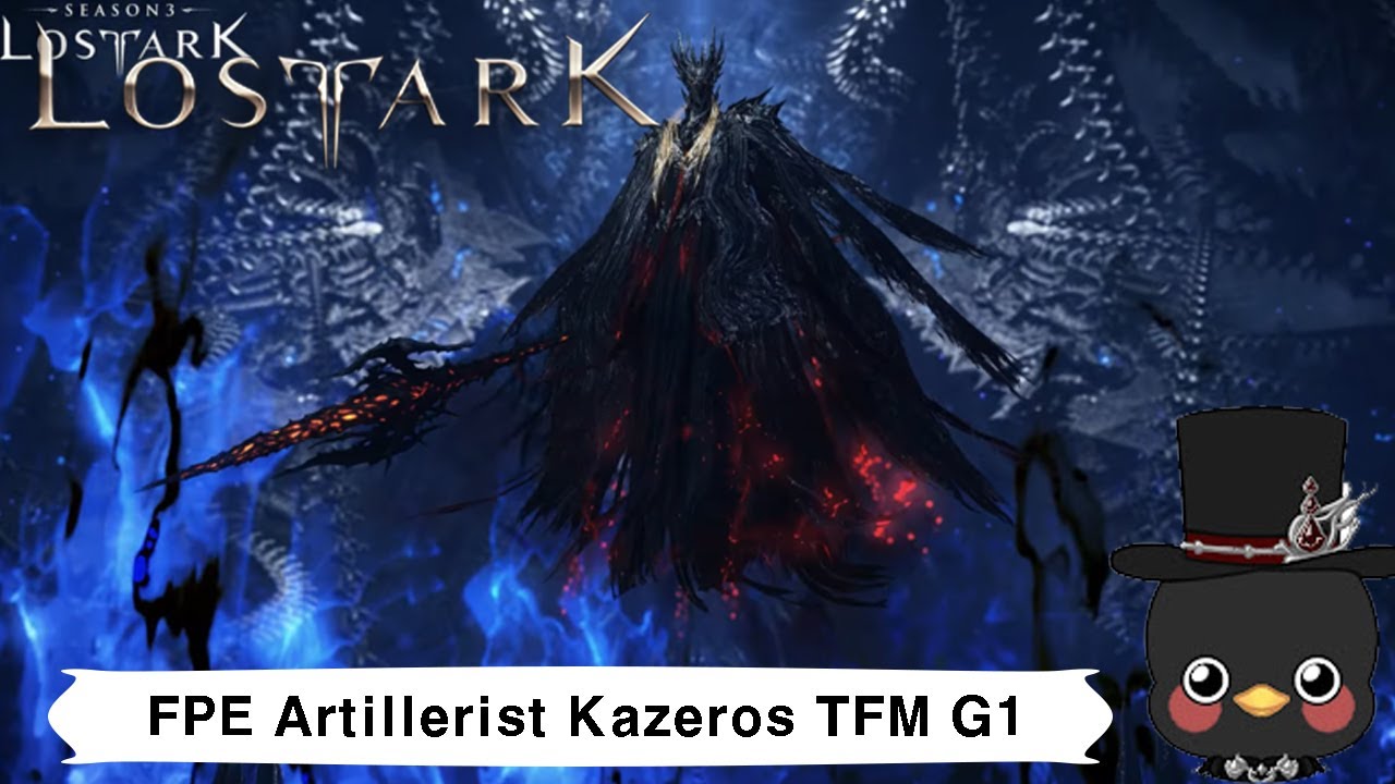 (KR)Lostark 1760 FPE Artillerist Kazeros TFM Gate 1 POV